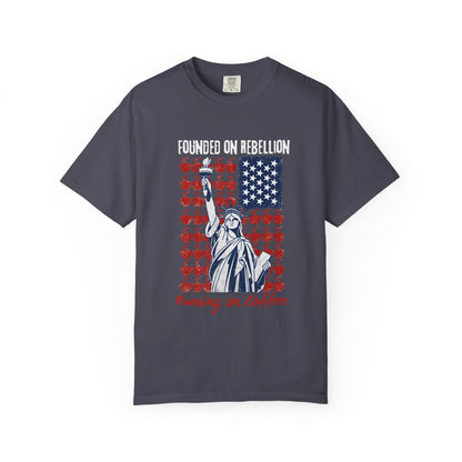 Founded on Rebellion, Running on Coffee Funny Graphic T-Shirt | Comfort Colors