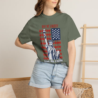 Give Me Liberty, Coffee, Peace | Fun Freedom Coffee Lover Tee | Comfort Colors