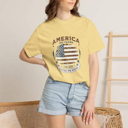 America United We Stand 1776 - 2026 Tee | American Pride Shirt | 4th of July Independence Day | Comfort Colors