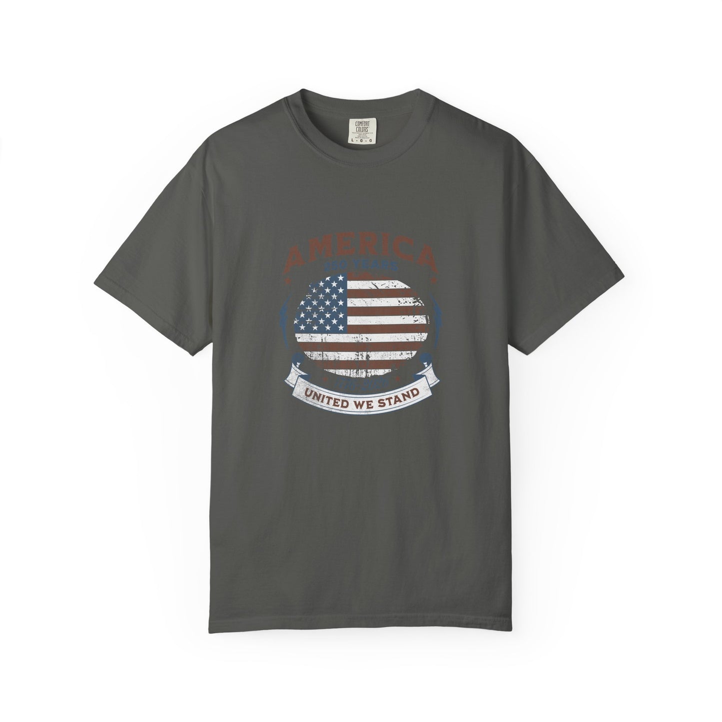 America United We Stand 1776 - 2026 Tee | American Pride Shirt | 4th of July Independence Day | Comfort Colors