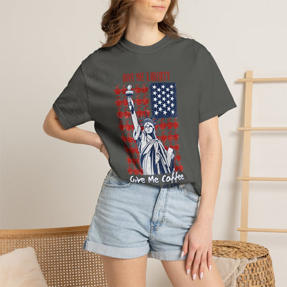 Give Me Liberty, Coffee, Peace | Fun Freedom Coffee Lover Tee | Comfort Colors