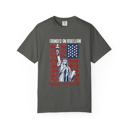 Founded on Rebellion, Running on Coffee Funny Graphic T-Shirt | Comfort Colors