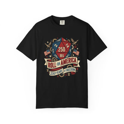 Roll for America D250 Shirt, Patriotic Gaming Tee, RPG USA Anniversary / Birthday